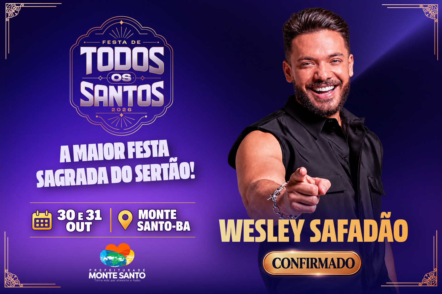 Wesley Safadão é confirmado como atração principal da Festa de Todos os Santos 2026 🔥🎤